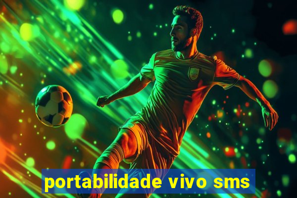 portabilidade vivo sms